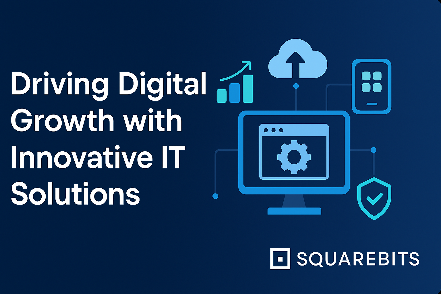 Driving Digital Growth with Innovative IT Solutions
